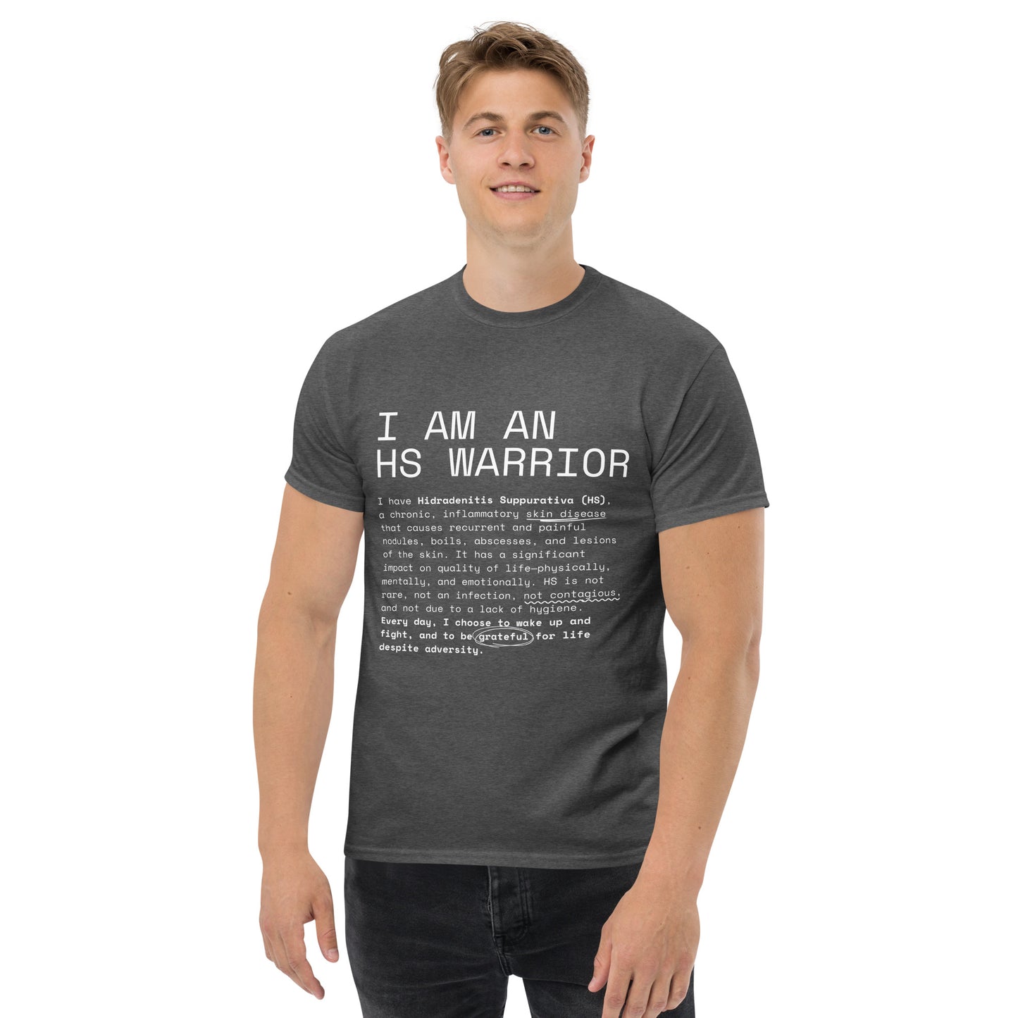 I am an HS Warrior Awareness Men's Comfy 100% Cotton Classic Tee