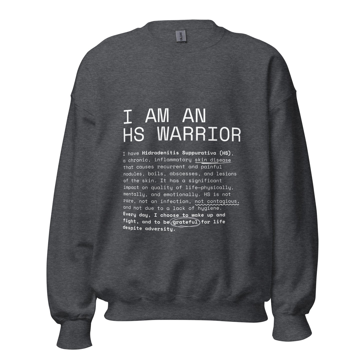 I am an HS Warrior All Gender Comfy Sweatshirt