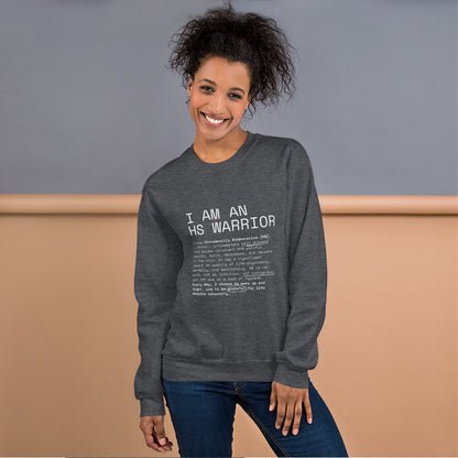 I am an HS Warrior All Gender Comfy Sweatshirt