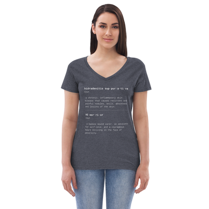 This is What HS Warrior Means Women’s Recycled V-neck T-shirt