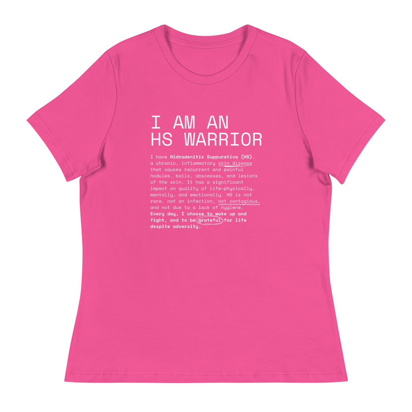 I am an HS Warrior Women's Relaxed Super Soft Cotton T-Shirt