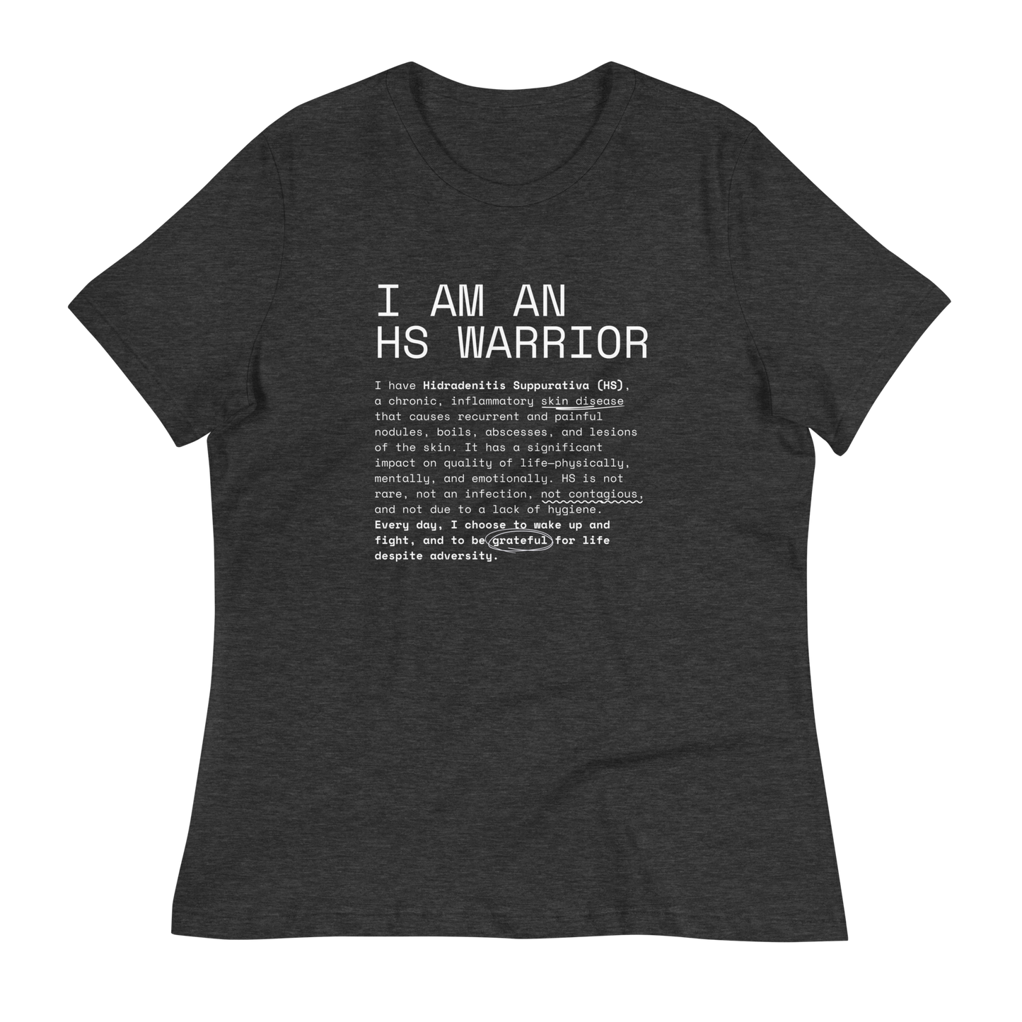 I am an HS Warrior Women's Relaxed Super Soft Cotton T-Shirt