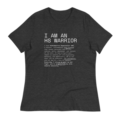 I am an HS Warrior Women's Relaxed Super Soft Cotton T-Shirt