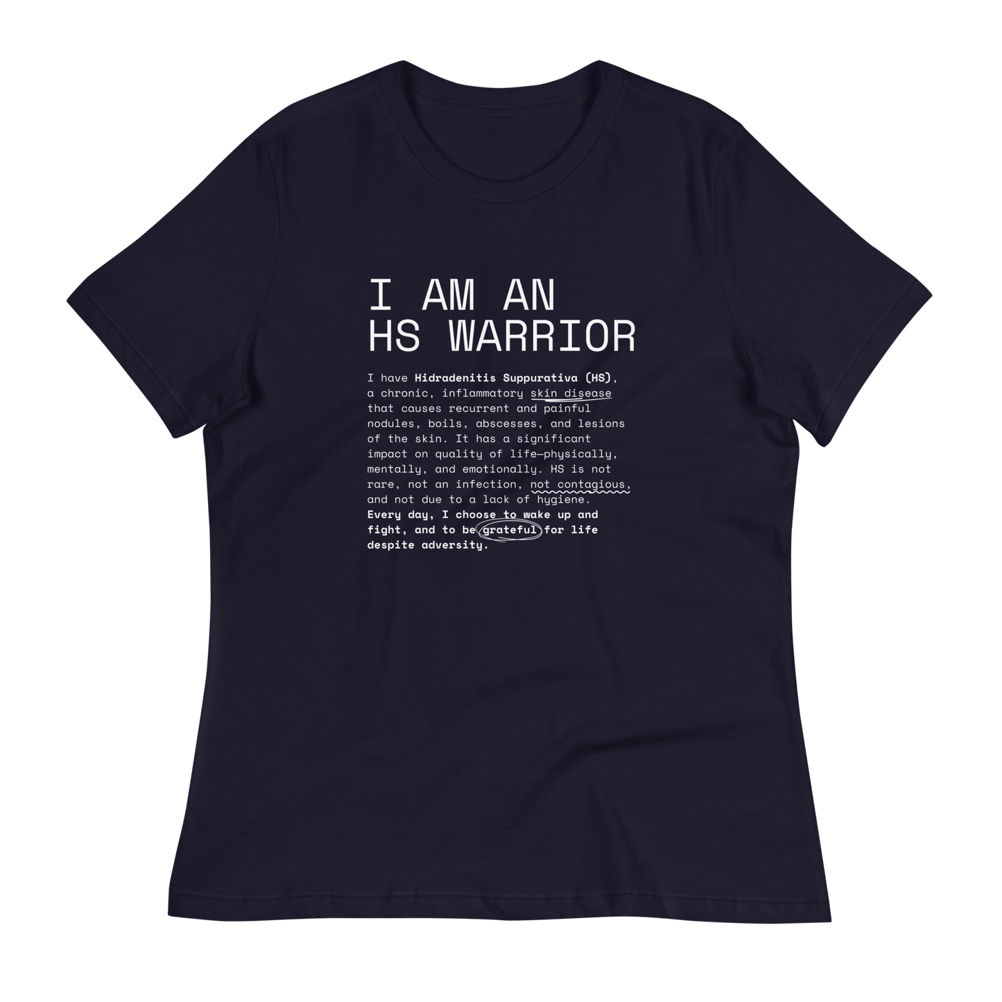 I am an HS Warrior Women's Relaxed Super Soft Cotton T-Shirt